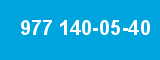 977 140-05-40 977 140-05-40